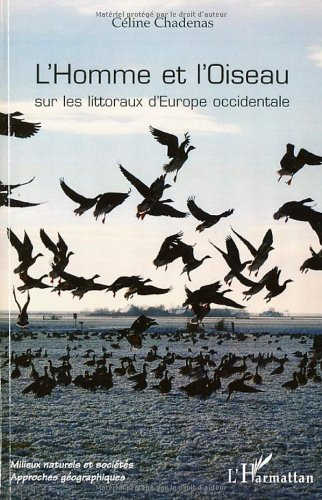 L'homme et l'oiseau : sur les littoraux d'Europe occidentale