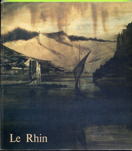 le rhin : le voyage de victor hugo en 1840, catalogue exposition, maison de victor hugo, 25 mars-29 