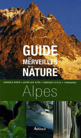 Guide des merveilles de la nature, Alpes