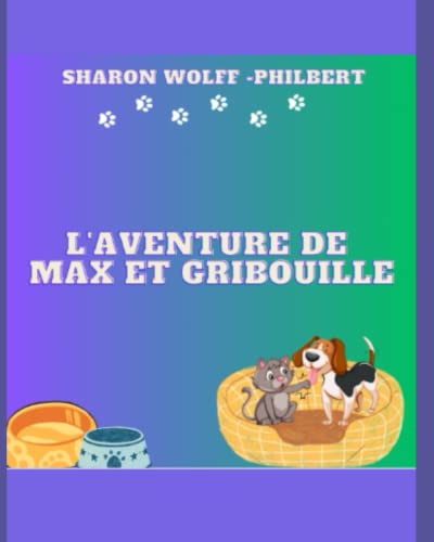 L'aventure de Max et Gribouille
