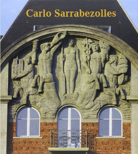 Carlo Sarrabezolles, sculpteur et statuaire : 1888-1971