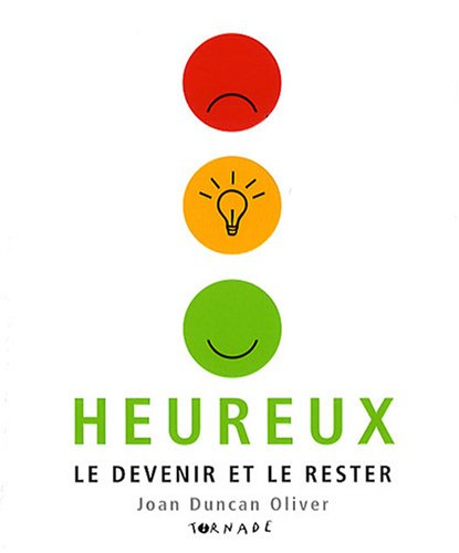 Heureux : le devenir et le rester