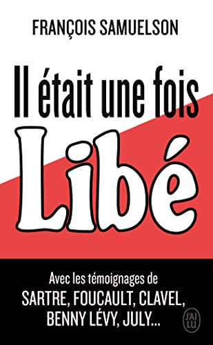 Il était une fois Libé : reportage historique agrémenté de cinq entretiens avec Jean-Paul Sartre, Mi