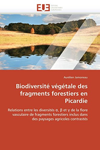 Biodiversité végétale des fragments forestiers en Picardie