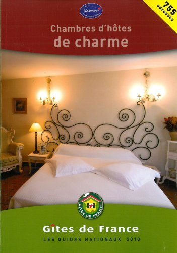 Chambres d'hôtes de charme 2010