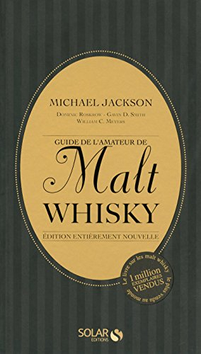 Guide de l'amateur de malt whisky