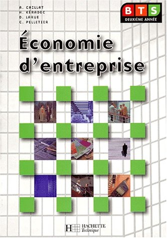 economie d'entreprise, bts 2e année : livre de l'élève