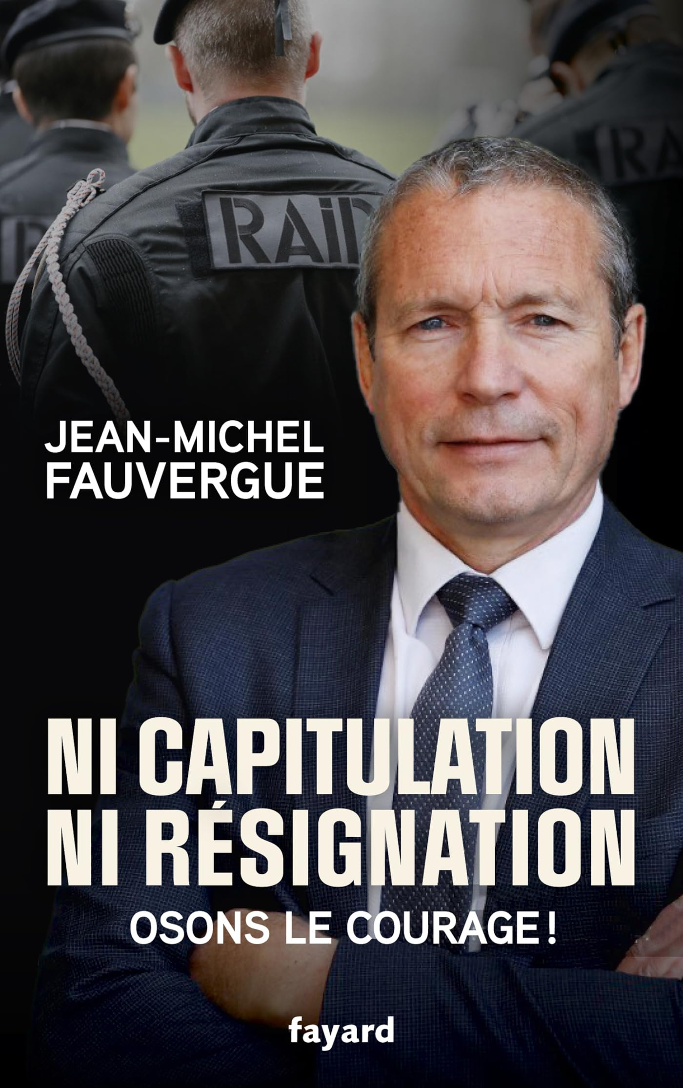 Ni capitulation ni résignation : osons le courage !