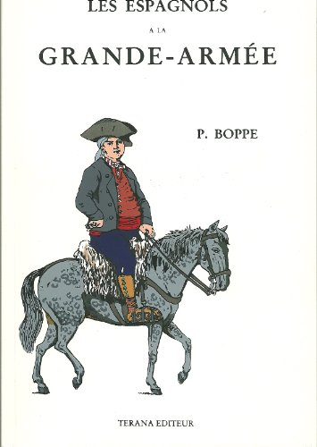 les espagnols à la grande-armée : le régiment joseph-napoléon, 1809-1813