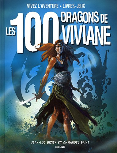 Les 100 dragons de Viviane