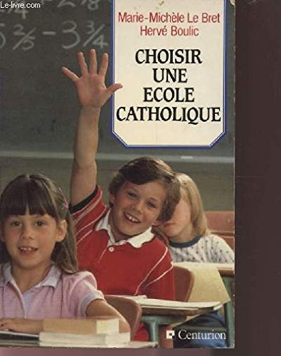 Choisir une école catholique