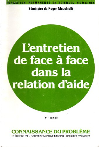 l'entretien de face à face dans la relation d'aide