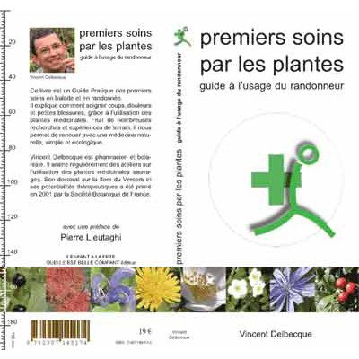 Guide des premiers soins par les plantes : à l'usage du randonneur