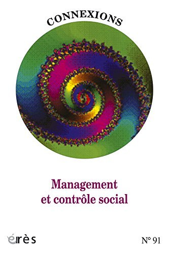 Connexions, n° 91. Management et contrôle social