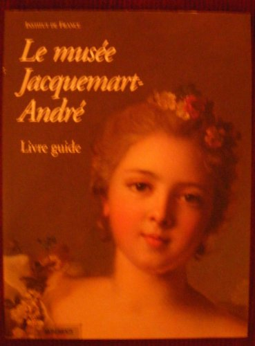 le musée jacquemart-andré : livre guide