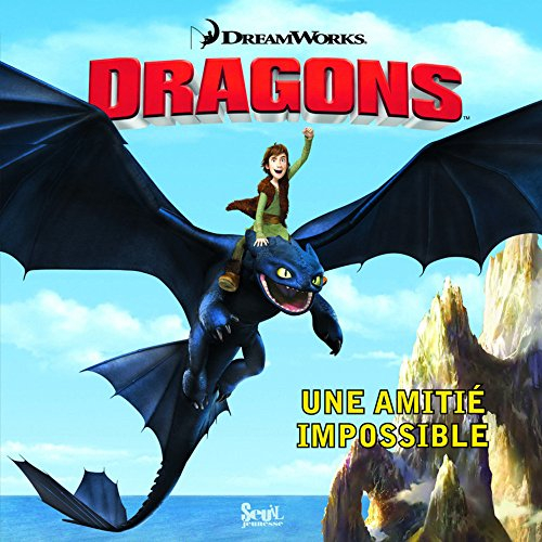 Dragons : une amitié impossible