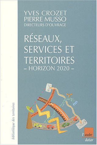 Réseaux, services et territoires : horizon 2020