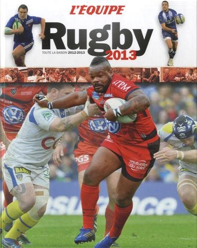 Rugby 2013 : toute la saison 2012-2013