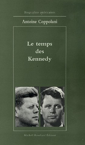Le temps des Kennedy