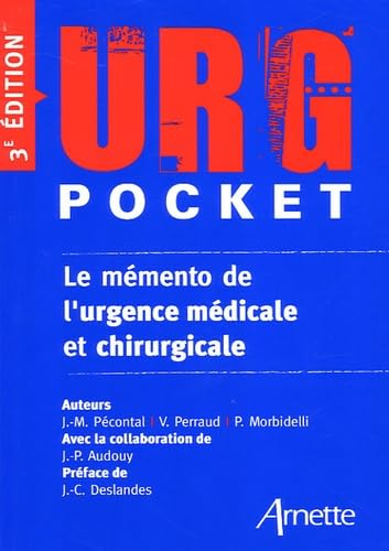 Urg'pocket : le mémento de l'urgence médicale et chirurgicale