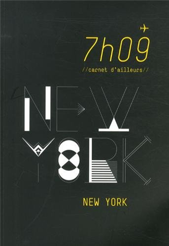 7h09 carnet d'ailleurs: New York