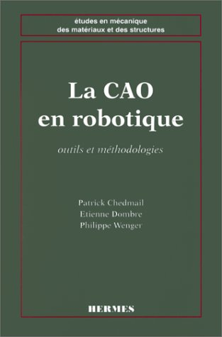La CAO en robotique : outils et méthodologies