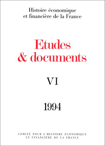 Etudes et documents. Vol. 6
