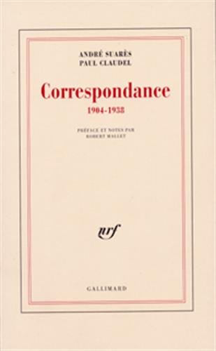 correspondance : claudel-suares, 1904-1938