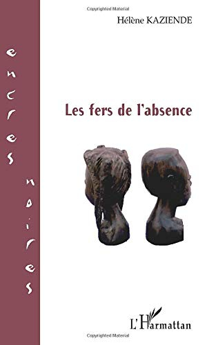 Les fers de l'absence