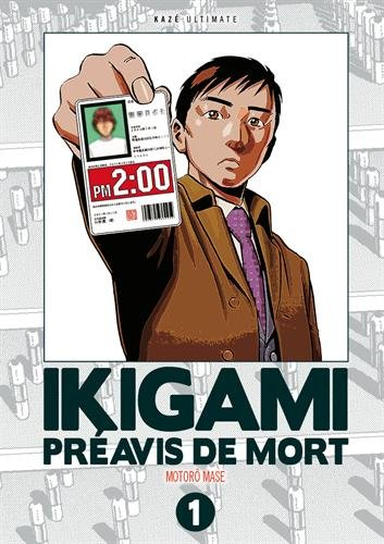 Ikigami, préavis de mort : ultimate. Vol. 1
