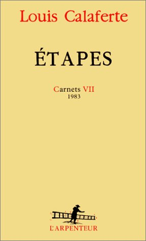 Carnets. Vol. 7. Etapes : 1983