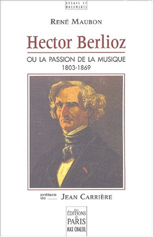 Hector Berlioz, 1803-1869