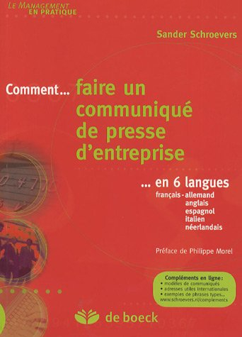 Comment faire un communiqué de presse d'entreprise en six langues : français-allemand, anglais, espa