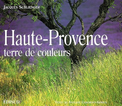 Haute-Provence, terre de couleurs