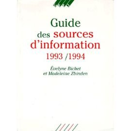 guide des sources d'information 1993/1994. 5ème édition 1993/1994, mise à jour et arrêtée au 15 mars