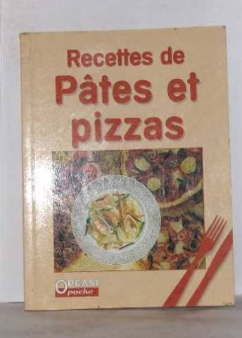 recettes de pâtes et pizzas