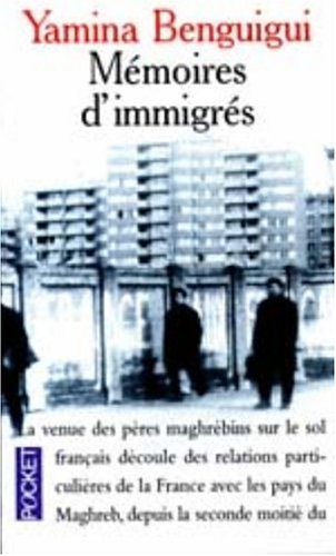 Mémoires d'immigrés : l'héritage maghrébin