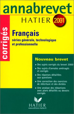 annabrevet 2001 : français (sujets corrigés)