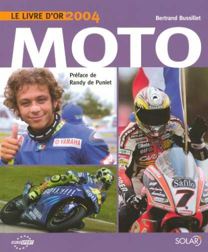 Le livre d'or de la moto 2004