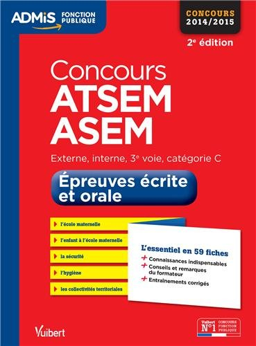 Concours ATSEM et ASEM 2014-2015, épreuves écrite et orale : externe, interne, 3e voie, catégorie C 