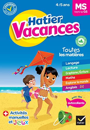 Hatier vacances, MS vers la GS, 4-5 ans : conforme aux programmes