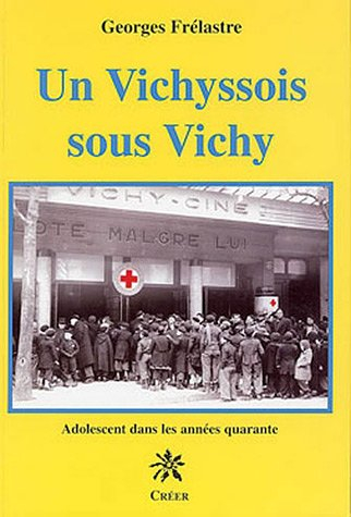 Un Vichyssois sous Vichy