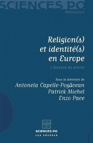 Religion(s) et identité(s) en Europe : l'épreuve du pluriel