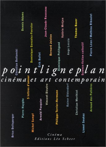Pointligneplan : cinéma et art contemporain