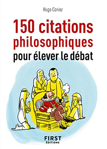150 citations philosophiques pour élever le débat