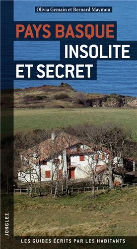 Pays basque insolite et secret