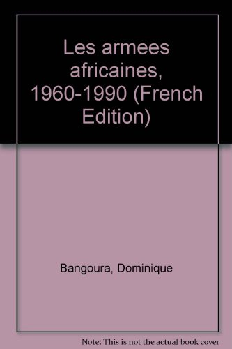 les armees africaines 1960 1990