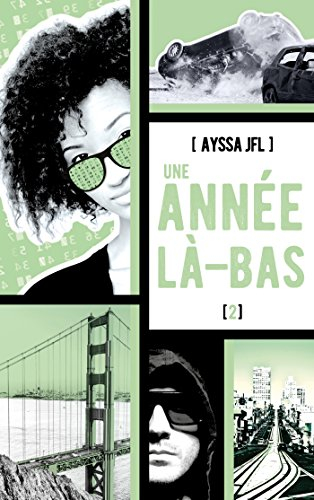 Une année là-bas. Vol. 2