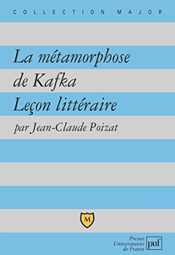 La métamorphose de Kafka : leçon littéraire