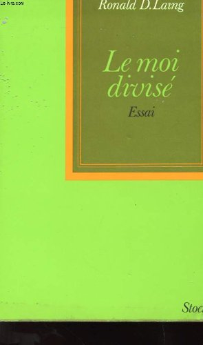 le moi divise - de la sante mentale a la folie